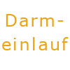 darmeinlauf